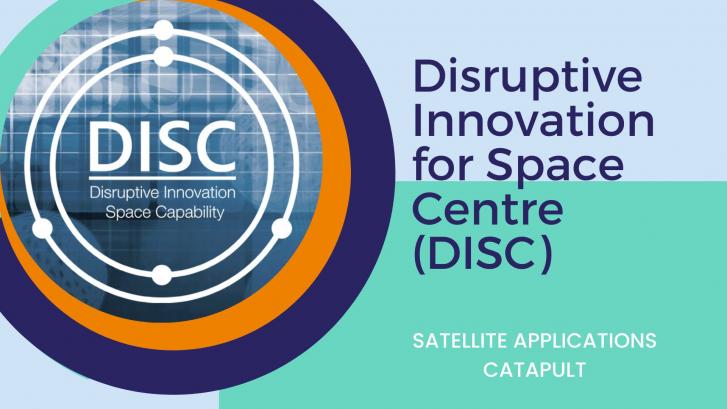 Local Growth Fund case study: Disruptive Innovation for Space Centre (DISC)
