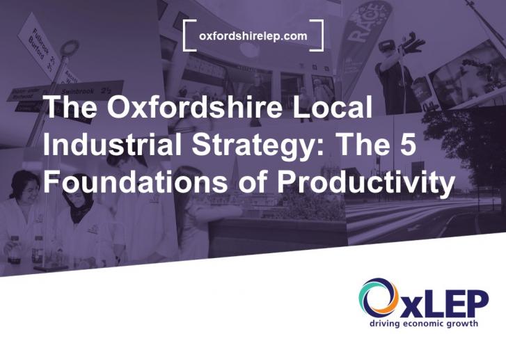 VLOG: The Oxfordshire Local Industrial Strategy - The 5 Foundations of Productivity