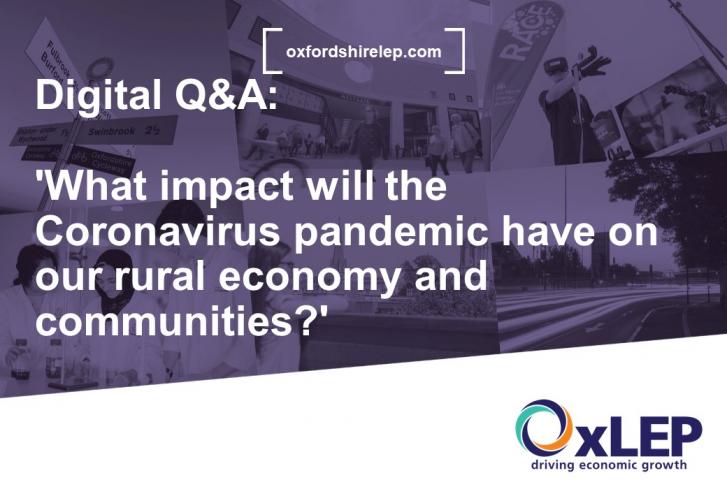 VLOG: Coronavirus (COVID-19): OxLEP digital Q&A: 'What impact will the Coronavirus pandemic have on our rural economy and communities?'