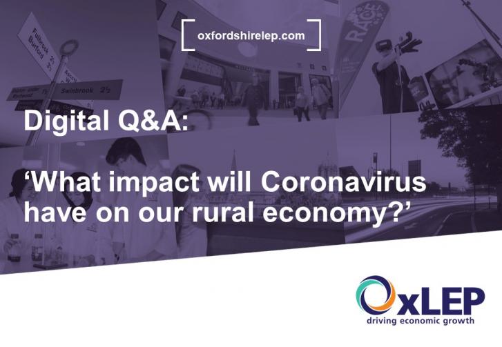 WATCH NOW: OxLEP digital Q&A: ‘What impact will Coronavirus have on our rural economy?'