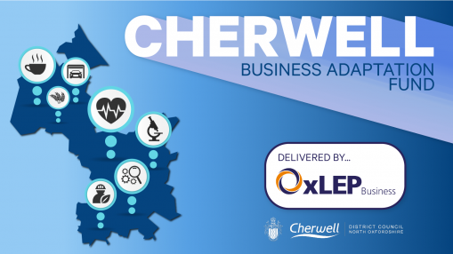 Cherwell Business Adaptation Fund: OxLEP Business makes final call to businesses to apply