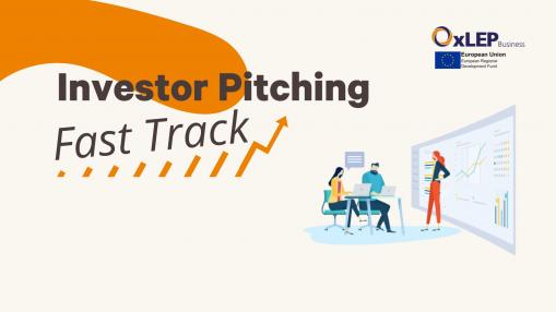 OxLEP Business’ event of the week: Investor Pitching Fast Track