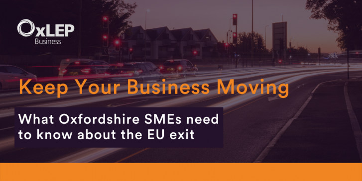 UK transition event: Keep Your Business Moving - what Oxfordshire SMEs need to know about the EU exit